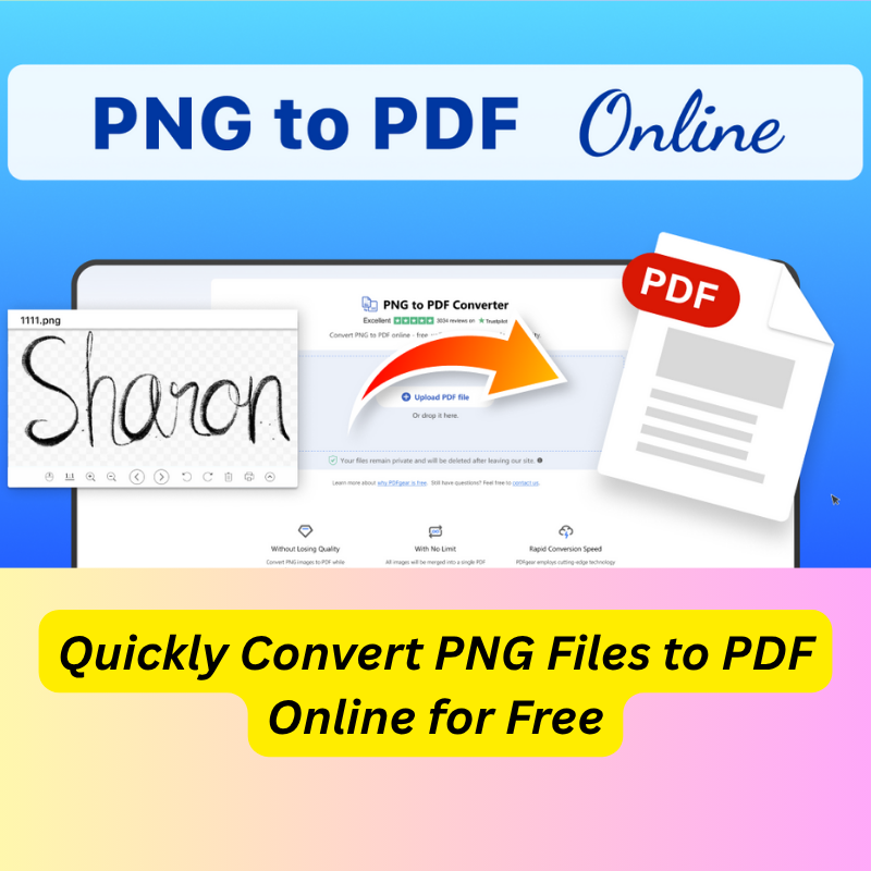 How Can You Quickly Convert PNG Files to PDF Online for Free?